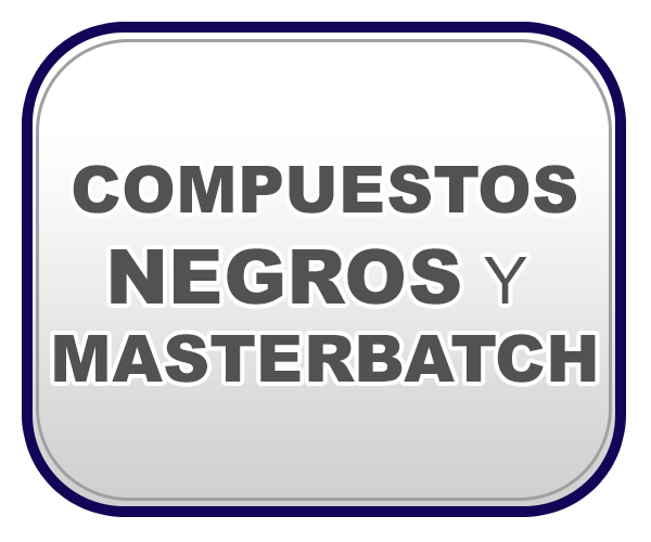COMPUESTOS NEGROS Y MASTERBATCH